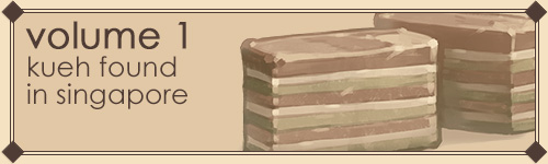 volume 1: kueh found in singapore